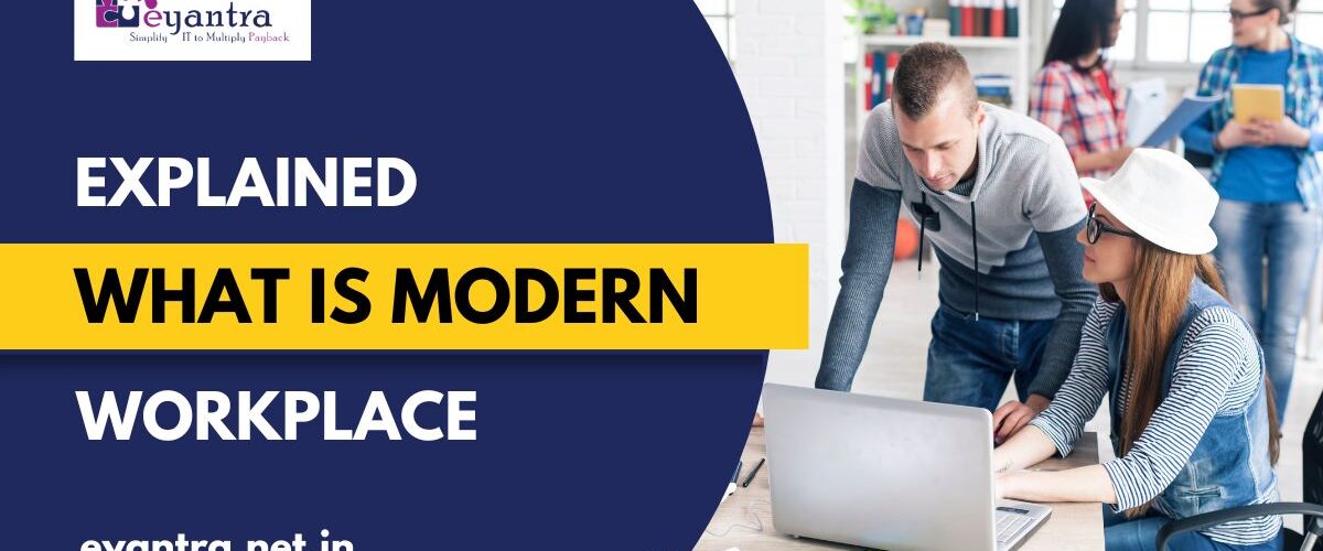 what is modern workplace